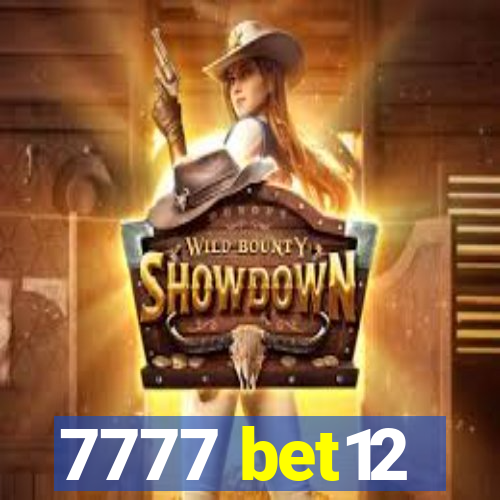 7777 bet12